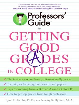 Professors' Guide<sup>TM</sup> to Getting Good Grades in College - ebook